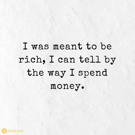 #Money #quotes #rich Saving Money Quotes Funny, Spending Money Quotes, Money Goals Quotes, Money Quotes Funny, Get Money Quotes, Fun Words To Say, Quotes Rich, Saving Money Quotes, Money Buys Happiness