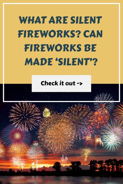 "What are silent fireworks? Can fireworks be made 'silent'? Check it out." Silent Fireworks, Standard Fireworks, Soundproofing Walls, Roman Candle, Be Silent, Fireworks Display, Loud Noises, Noise Levels, Furniture Arrangement