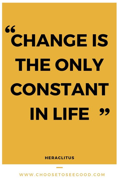 Change is inevitable and a constant in our lives.  Do you embrace or resist change?  Change your perspective and learn to see the positive side of change.  You will experience personal growth.  #childrenandfamily #personaldevelopment #motivation #perspective #happiness #pursuitofhappiness #selfimprovement #choosetoseegood #mentalhealth #selfimprovementideas #howtochangeyourlife #dailymotivation #intentionalliving #embracechange #changeisgood Constant Quotes, Change Is Constant, Change Is Inevitable, Perspective Quotes, Healthy Living Motivation, Change Your Perspective, Learning To Let Go, Positive Living, Embrace Change