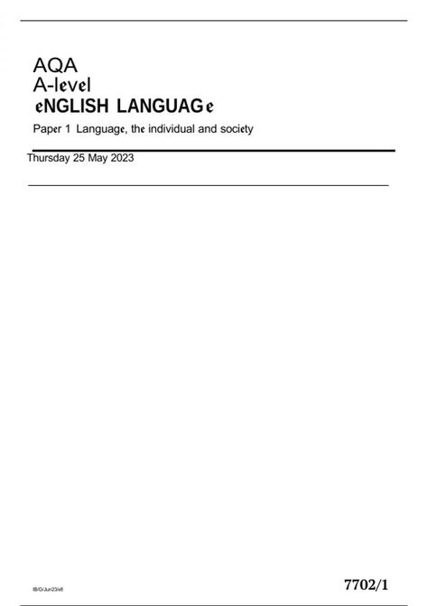 aqa-a-level-english-language-paper-1-language-the-individual-and-society-thursday-25-may-2023-packagE