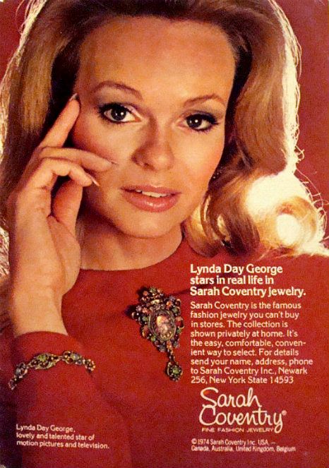 LYNDA DAY GEORGE   models Sarah Coventry jewelry, 1974. Lynda Day George, Jewelry Advertisement, Jewellery Advertising, Red Carpet Photos, Sarah Coventry Jewelry, Retro Lingerie, Book Pieces, Antique Fashion, Jewelry Ads