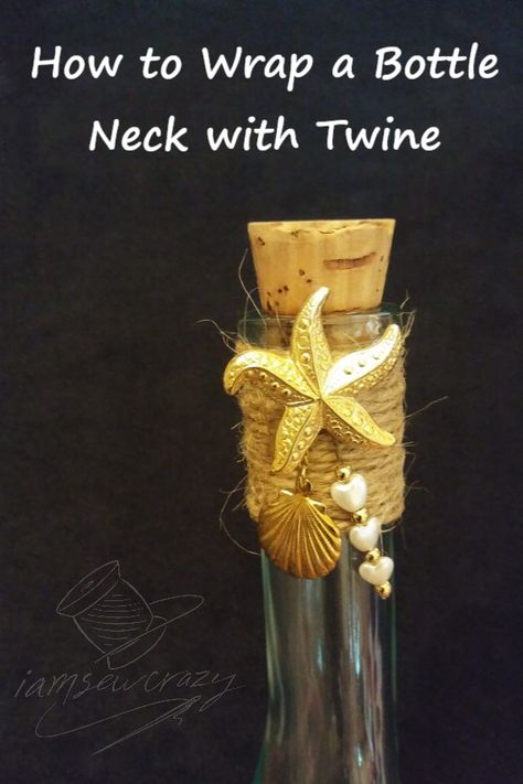 Nautical, coastal, and seaside decor practically begs for a twine-wrapped bottle neck or two. Here's a fast, attractive, and secure way to get the job done. Message In A Bottle Craft, Wrapping Bottles, Twine Wine Bottles, Wrap A Bottle, Twine Wrapped Bottles, Nautical Bottle, Twine Diy, Mermaid Accessories, Oyster Shell Crafts