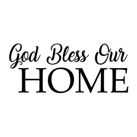 Noodle Boards, Love Vows, God Bless Our Home, In Loving Memory Quotes, Bless Our Home, Black Sign, Removable Wall Art, Vinyl Decor, Wall Vinyl