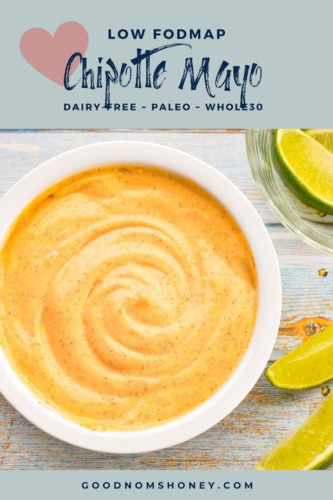 chipotle mayo in a white bowl next to a bowl of lime slices Fodmap Sauce Recipes, Fodmap Dips, Fodmap Condiments, Homemade Chipotle Mayo, Lowfod Map, Chipotle Mayo Sauce, Dairy Free Mayo, Chipotle Mayo Recipe, Fructose Intolerance