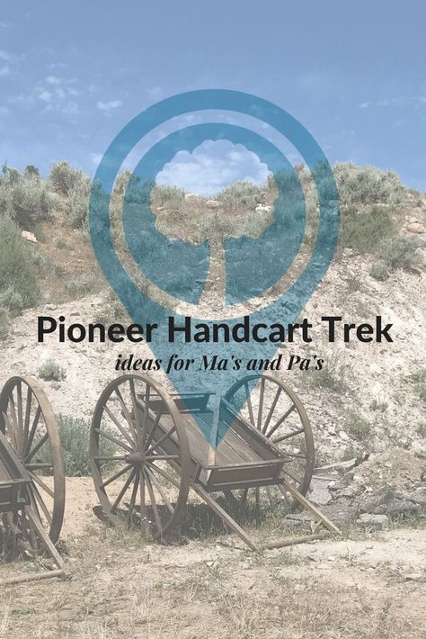 Pioneer Handcart Trek ideas for Ma's and Pa's Pioneer Activities, Trek Clothing, Trek Ideas, Lds Church History, Homemade Carnival Games, Pioneer Trek, Summer Camp Games, Youth Group Activities, Pioneer Day