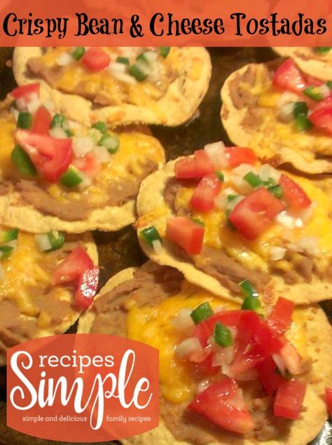 Bean And Cheese Nachos, Breakfast Tostadas Recipes, Bean Tostada Recipes, Bean Tostadas, Hotdish Recipes, Tostada Recipes, Crispy Cheese, Tacos And Burritos, Fine Dining Recipes