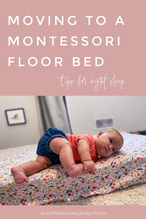 Transitioning to the Montessori Floor Bed at Night Montessori Bedroom 6 Months, Montessori Infant Room Floor Beds, Floor Bed Nursery Ideas, Montessori Inspired Bedroom, Family Floor Bed, Toddler Mattress On Floor, Toddler Bed On Floor, Montessori Bed Baby, Montessori Bedroom 1 Year