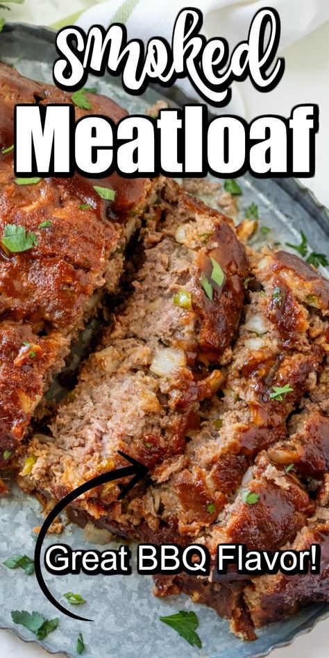 Smoked Meatloaf Recipe, Southern Appetizers, Smoked Meatloaf, Classic Meatloaf Recipe, Decadent Food, Pellet Grill Recipes, Traeger Recipes, Smoked Meat Recipes, Mild Italian Sausage