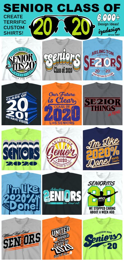 Senior Class of 2020 t-shirt design ideas.  Choose from 6,000+ senior class shirt designs.  Customize for your Class of 2020.  IZA Design, creating custom senior shirts for schools since 1987!  We've got the BEST designs, period!!!  Free shipping! Retro School Shirts, Alumni Homecoming Shirt Ideas, Class Of 2026 Shirt Ideas, Senior Tshirt 2024 Ideas, Senior Class Shirt Ideas, Class Of 2023 Shirt Ideas, Class Tshirts Designs, Custom Senior Shirts, Class Of 2025 Shirt Ideas