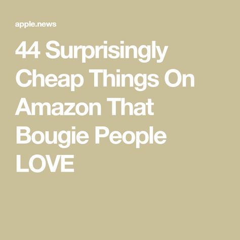 44 Surprisingly Cheap Things On Amazon That Bougie People LOVE 70 Bougie Things On Amazon That Are Actually Bargains, 65 Bougie Amazon, 70 Bougie Things On Amazon, 65 Bougie Things On Amazon, Bougie Amazon Finds, Bougie Gifts, Cheap Things On Amazon, Cheap Amazon Finds, Cheap Stuff On Amazon