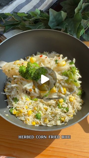 Akshada Desai Lobo on Instagram: "5 mins herbed corn fried rice✨

[Stay tuned for the sauce recipe. Will be posting it tomorrow!]

If you have any leftover rice, this herbed corn fried rice comes together in just 5 mins! Needs minimal prep and tastes fab.. you need to try it if you haven’t already❤️

Ingredients I used:
- Boiled corn
- Broccoli florets (optional)
- Grated garlic 
- Butter 
- Salt 
- Pepper
- Italian seasoning 
- Chilli flakes 
- Coriander leaves 
- Cooked rice 

[herbed corn fried rice, corn fried rice recipe, fried rice recipe, quick fried rice, herbed rice, corn rice, corn fried rice] 

#herbed #corn #friedrice #cornfriedrice #herbedrice #dubaifoodbloggers #uaefoodbloggers #uaefoodblogger #dubaifoodblogger #foodblogger #recipevideo #recipeoftheday #recipes #foodstagram # Herbed Corn, Corn Fried Rice, Quick Rice Recipes, Recipe Fried Rice, Corn Fried, Corn Broccoli, Quick Fried Rice, Herbed Rice, Quick Rice