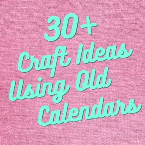 Recycle Old Calendars Ideas, Crafts Using Old Calendars, Old Calendar Crafts Pictures Wall Art, Uses For Old Calendars, What To Do With Old Calendars, Crafts With Calendar Pictures, Paper Crafting For Adults, Repurpose Calendar Pictures, Recycled Calendar Ideas