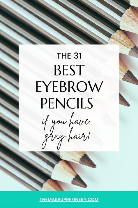 The Makeup Refinery has put together for you our pick of the very best eyebrow pencils if you have gray hair. We also answer all the common questions about gray toned eyebrow pencils and even give y ou a quick step by step how to if you're unsure about using your new eyebrow pencil. You'll find the best shade for you inside our list of suggestions, for sure. Eyebrows For Gray Hair, Grey Hair Eyebrow Color, Grey Hair Eyebrows, Best Eyebrow Pencil, Best Eye Pencil, Grey Eyebrows, Best Eyebrow Pencils, Sparse Eyebrows, Grey White Hair