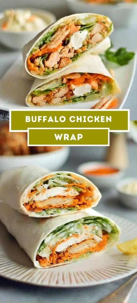 Buffalo Chicken Wrap Recipe, Wrap Ingredients, Buffalo Chicken Wrap, Chicken Alfredo Pizza, Buffalo Chicken Soup, Crispy Sweet Potato Fries, Lemon Chicken Pasta, Spicy Buffalo Chicken, Honey Lemon Chicken