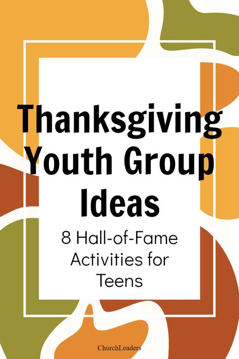 Fall Youth Activities, Thanksgiving Youth Group Games, Thanksgiving Youth Group, Church Youth Group Games, Youth Group Ideas, Group Activities For Teens, Thanksgiving Bible Lesson, Church Youth Group Activities, Lds Youth Activities