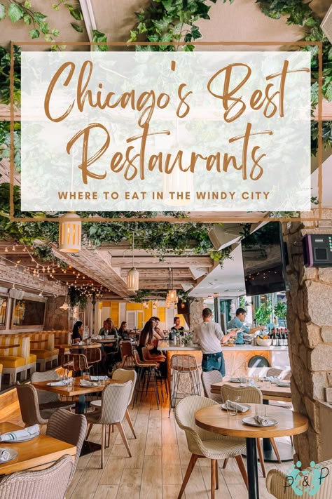 Chicago Where To Eat, Iconic Chicago Restaurants, Best Restaurants Chicago 2023, Must Eat In Chicago, Chicago Restaurants With A View, Chicago Pizza Restaurants, Places To Eat Chicago, River North Chicago Restaurant, Chicago Rooftop Restaurants