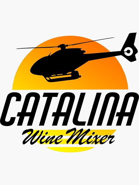 "Catalina Wine Mixer" Sticker for Sale by adenicholls | Redbubble Catalina Wine Mixer Party, Catalina Wine Mixer, Wine Mixers, Decal Ideas, Bach Party, Graduation Party, Event Planning, Brandy, Sticker Design