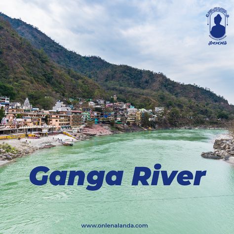 Rivers Of India, Ganga River, Green Clouds, World Peace Day, Happy Learning, Great River, Natural Heritage, River Bank, Space Planets