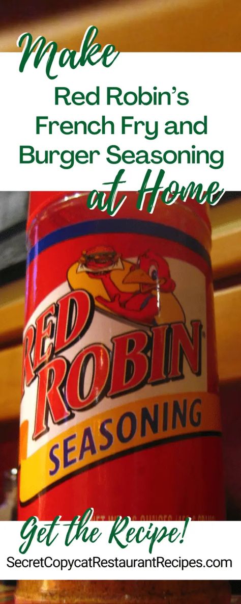 Red Robin Seasoning Recipe - Secret Copycat Restaurant Recipes Red Robin Fry Seasoning, Red Robin Seasoning Recipe, French Fry Seasoning Recipe, Red Robin Recipes, Red Robin Seasoning, Diy Seasonings, French Fry Seasoning, Dry Rubs, Burger Dogs