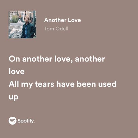 Another Love Spotify, Another Love Lyrics, Spotify Songs, Scramble Words, Music Letters, Lyrics Spotify, Mini Posters, Tom Odell, Lana Del Rey Lyrics