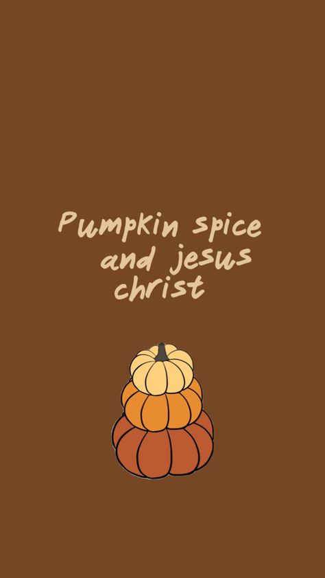 Fall Christian Widgets, Pumpkin Spice And Jesus Christ, Fall Backrounds, Jesus Thanksgiving, Christian Thanksgiving, Phone Wallpaper Ideas, Thanksgiving Wallpaper, Christmas Wallpaper, Team Building