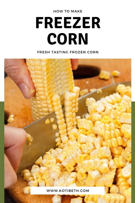 Best Way To Freeze Corn, Blanching Corn, Frozen Sweet Corn Recipe, Freezer Corn Recipe, Frozen Corn Recipes, Freezing Fresh Corn, Freezing Corn, Canning Corn, Fresh Corn On The Cob