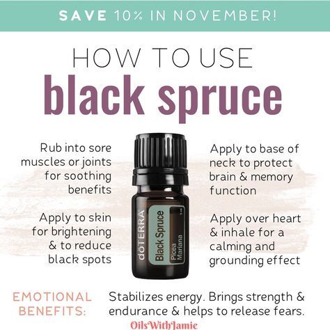 How to use black spruce essential oil Doterra Black Spruce, Black Spruce Essential Oil, Spruce Essential Oil, Terra Essential Oils, Doterra Recipes, Black Spruce, Midnight Oil, Essential Oils Health, Birth Doula