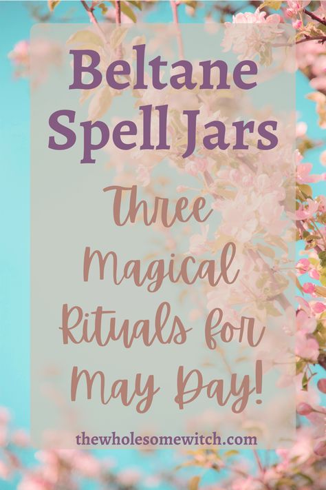 Beltane Ritual Ideas, Beltane Spell Jar, Beltane Spells, May Day Crafts, May Day Ideas, Wiccan Celebrations, Beltane Crafts, Beltane Traditions, Spell Jar Recipes