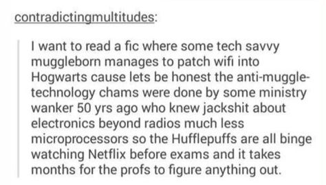 I know the whole "magic interferes with technology" but there was a flying car, so you know. Hogwarts Tumblr, Fanfic Prompts, Yer A Wizard Harry, Harry Potter Headcannons, Flying Car, Harry Potter Marauders, Harry Potter Obsession, Harry Potter Series, Harry Potter Universal