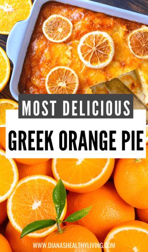 Greek Phyllo Desserts, Greek Orange Pie Recipe, Portokalopita Orange Cakes, Vegan Greek Desserts, Greek Orange Phyllo Cake, Greek Portokalopita, Greek Pie Recipe, Orange Dessert Recipes, Orange Pie Recipe