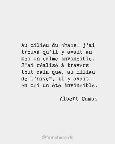 In The Midst Of Winter, Albert Camus Quotes, Camus Quotes, An Invincible Summer, French Poems, Invincible Summer, Light Quotes, Country Music Quotes, Achievement Quotes