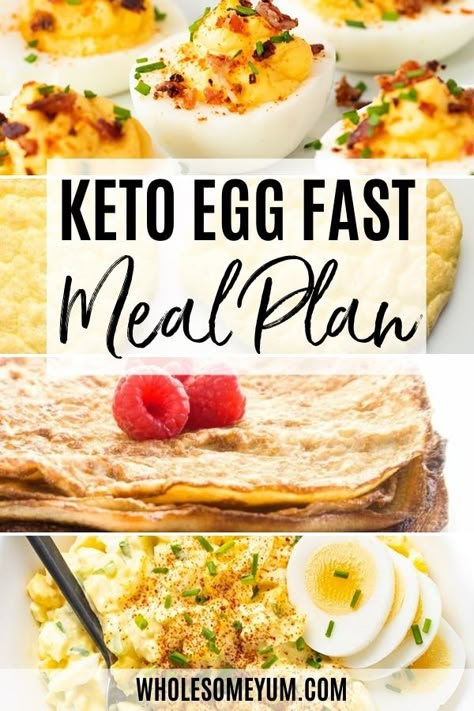 An easy 3-day egg fast meal plan - keto friendly and lots of variety! #wholesomeyum Fast Recipes Dinner, Eggfast Recipes, Keto Egg Fast Recipes, Egg Fast Rules, Keto Egg Recipes, Egg Fast Recipes, Egg Fast Diet, Keto Egg Fast, Egg Diet Plan