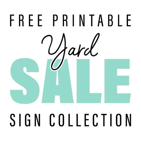 Free Printable Yard Sale Sign Collection - The Cottage Market Yard Sale Printables, Garage Sale Printables, Yard Sale Hacks, Garage Sale Organization, Printable Signs Free, Subway Art Printables, Yard Sale Signs, Garage Sale Tips, Garage Sale Signs