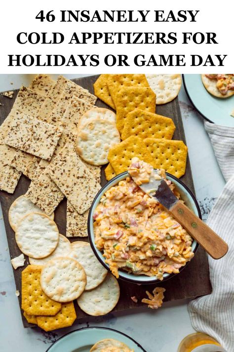 46 Easy Cold Appetizer & Dip Recipes Side Appetizers Parties, Best Dips With Crackers, No Bake Party Food Appetizers, Healthy Dip For Crackers, Cream Cheese Crackers Appetizer, Afternoon Appetizers Simple, Best Thanksgiving Appetizer Dips, Dips To Eat With Crackers, Easy Cold Hors D’oeuvres