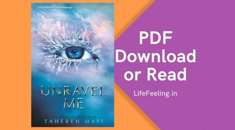 Download Unravel Me PDF Book by Tahereh Mafi for free using the direct download link from pdf reader. Book 2 of 6: Shatter Me Unravel Me (Shatter Me Book 2) Shatter Me Pdf Download, Destroy Me Pdf, Unravel Me Tahereh Mafi, Unravel Me Pdf, Shatter Me Pdf, Book Pdf Download Free, Unravel Me Book, Shatter Me Book, Book Pdfs