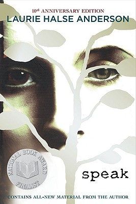 Speak By Laurie Halse Anderson, Speak Book, Laurie Halse Anderson, High School Reading, The Lovely Bones, Ya Novels, National Book Award, Banned Books, Ya Books