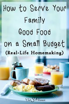 Do you find it a challenge to feed your family and still stay within the budget? Here are 10 great ways you can serve your family good food without spending more than necessary. How to Serve Your Family Good Food On a Small Budget - Club 31 Women #real-lifehomemaking Frugal Food, Food Budget, Cooking On A Budget, Frugal Meals, Cheap Eats, Dave Ramsey, Small Budget, Cheap Meals, Budget Meals