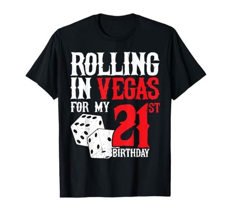 Las Vegas Birthday Party - Rolling in Vegas - 21st Birthday T-Shirt 21st Vegas Birthday, Vegas Birthday Party, Las Vegas Birthday, Casino Birthday, 64th Birthday, Vegas Birthday, 41st Birthday, Christmas Hanging Decorations, Las Vegas Trip