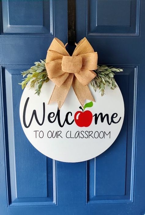 Welcome Signs For Classroom Door, Classroom Decor With Cricut, Teacher Classroom Signs Diy Door Hangers, Welcome Sign Front Door Classroom, Classroom Hangings, Welcome Door Decorations, Welcome Classroom Sign, Welcome To Classroom Sign, Classroom Door Hangers