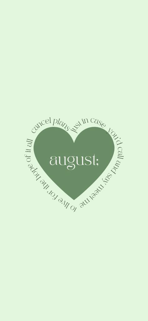 Aesthetic August Wallpaper, August Folklore, August Taylor Swift, Summer Aesthetic Wallpaper, Coquette Heart, August Wallpaper, Taylor Swift Song Lyrics, August Taylor, Folklore Evermore