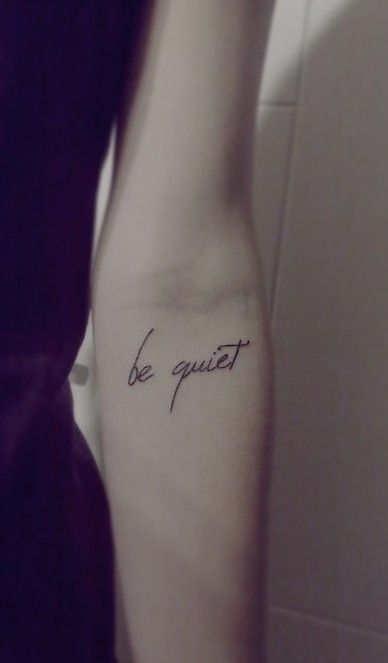 Be Quiet Tattoo, Quiet Tattoo, Elbow Tattoo, Small Tats, Kids Logo Design, Tasteful Tattoos, Tattoo Font, Be Quiet, Baby Tattoos