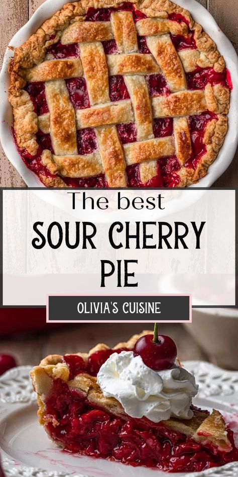 Fresh Sour Cherry Pie Recipe, Sour Cherry Pie Filling Recipes, Canned Sour Cherry Recipes, Frozen Cherry Pie, Tart Cherry Pie Recipe, Sour Cherry Pie Filling, Fresh Cherry Pie Recipe, Cherry Pie Recipe Easy, Sour Cherry Recipes