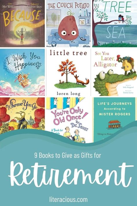 9 Books to Give as Retirement Gifts – Literacious Retirement Book Ideas, Retirement Pictures, Best Retirement Gifts, I Wish You Happiness, Teacher Retirement Gifts, Retirement Ideas, Retirement Gifts For Men, Daycare Providers, Retirement Celebration