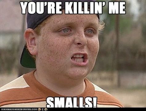 “You’re killin’ me, Smalls!” from The Sandlot | What Your Favorite Movie Quote Says About You Killing Me Smalls, Best Movie Quotes, Favorite Movie Quotes, Sandlot, The Sandlot, Movie Quote, Killing Me, Movie Quotes Funny, Movie Lines