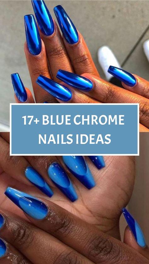 17+ Blue Chrome Nails Ideas Royal Blue Chrome Nails, Blue Chrome Nails Designs, Chrome Nails Ideas, Metallic Blue Nails, Chrome Manicure, Blue Chrome Nails, Chrome Nail Polish, Blue And White Nails, Blue Chrome