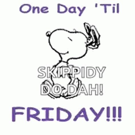 Thursday Snoopy, Last Friday Of The Year, Snoopy Gif, Snoopy Happy Dance, Charlie Brown Quotes, Thursday Greetings, Tomorrow Is Friday, Snoopy Funny, Almost Friday