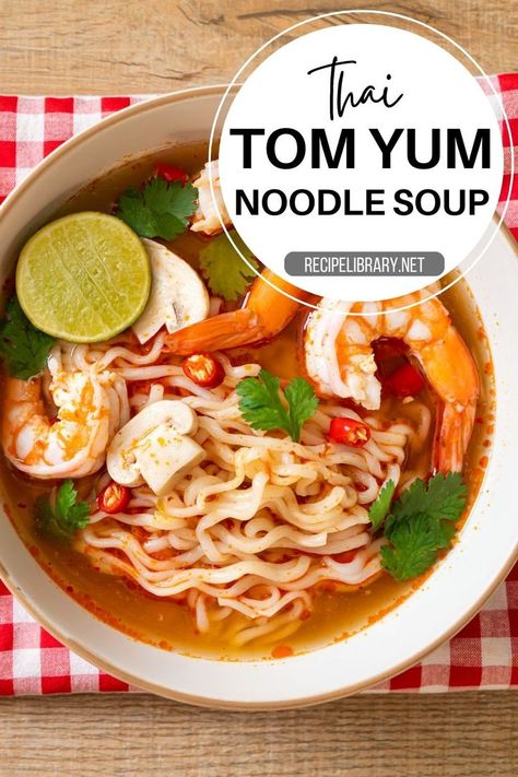 This tom yum noodle soup recipe is light, flavorsome, fragrant, and delicious. A traditional Thai favorite, you can now enjoy it in your home in under 40 minutes! Tom Yum Noodle Soup, Thai Tom Yum Soup, Tom Yum Soup Recipe, Thai Soup Recipes, Tom Yum Noodles, Eat Thai, Tasty Thai, Tom Yum Soup, Thai Soup