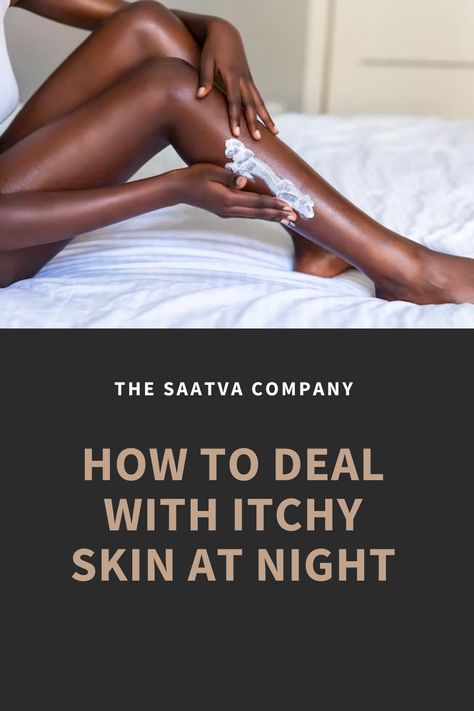 How To Stop Itchy Skin, Itching Remedies Skin, How To Stop Itching Skin, Itchy Legs At Night, Itchy Skin Causes, Dry Itchy Skin Remedies, Itchy Skin Remedies, Itching Remedies, Itchy Legs