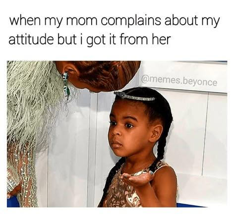 26 Relatable Memes for the Classy and Sassy Mother–Daughter Besties - CheezCake - Parenting | Relationships | Food | Lifestyle Beyonce Memes Funny, Mum Memes, Funny Celebrities, Beyonce Memes, Parenting Illustration, Behavior Quotes, Mood Memes, Poster Collage, Girl Truths