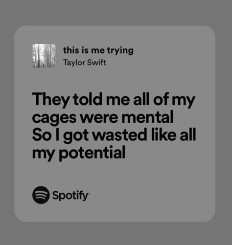 Song Lyric Taylor Swift, This Me Trying Taylor Swift, This Is Me Trying Characters, This Is Me Trying Quotes, Taylor Aesthetic Lyrics, This Is Me Trying Lyrics Aesthetic, This Is Me Trying Taylor Swift Spotify, Taylor Swift Lyrics Spotify Folklore, Taylor Swift Lyrics This Is Me Trying